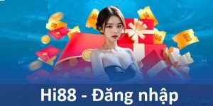 Quy trình đăng nhập Hi88 đơn giản, nhanh chóng