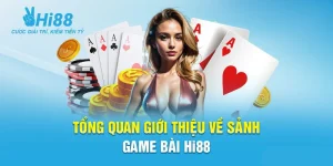 Giao diện sảnh Game Bài Hi88 hiện đại, thân thiện